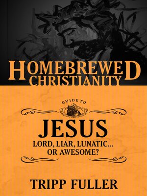 cover image of The Homebrewed Christianity Guide to Jesus